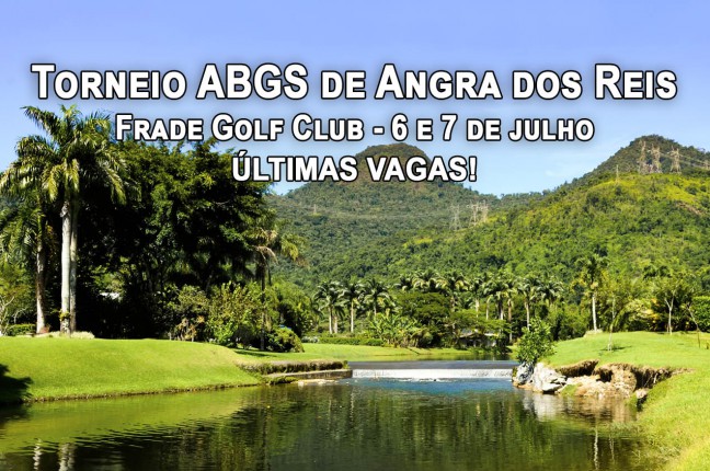 Ainda dá tempo de jogar no Torneio ABGS de Angra dos Reis, no Frade, com cart incluso