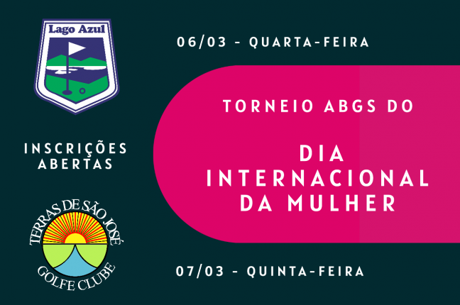 Garanta já sua vaga para o Torneio ABGS do Dia Internacional da Mulher, dias 6 e 7 de março