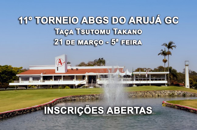 Inscreva-se já para o 11º Torneio ABGS do Arujá Golf Clube – Taça Tsutomu Takano