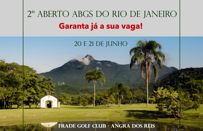 Ainda dá tempo de participar do Aberto ABGS do RJ, dias 20 e 21 de junho, em Angra