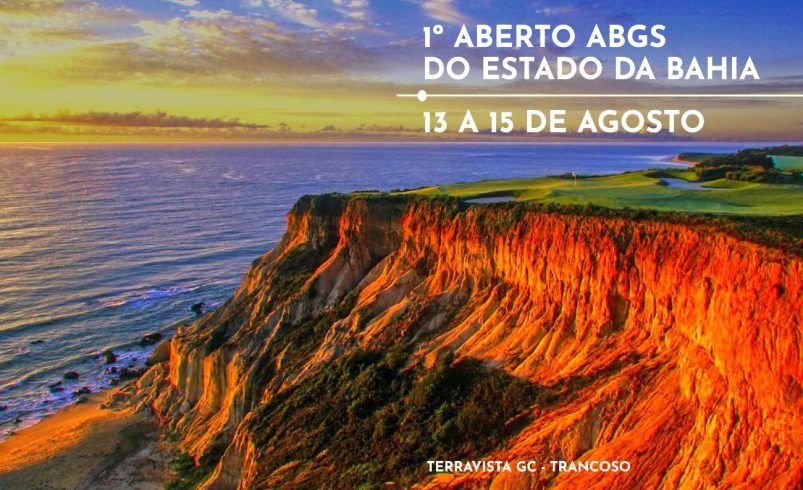 Não perca o 1º Aberto ABGS do Estado da Bahia, de 13 a 15 de agosto, no Terravista
