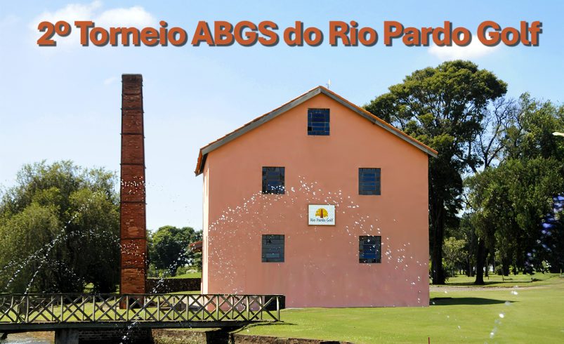 Inscreva-se já para o 2º Torneio ABGS do Rio Pardo Golf, um dos mais concorridos do ano