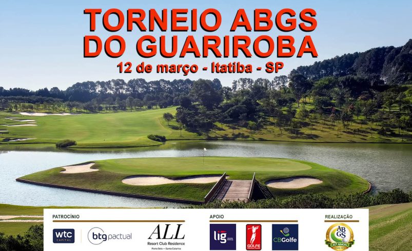 Garanta já sua vaga no 2º Torneio ABGS do Guariroba Golf Club, no dia 12 de março