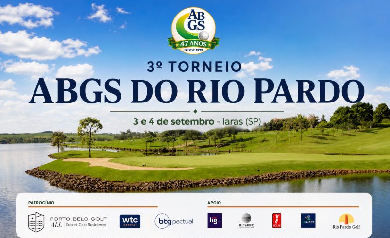 Últimas vagas para participar do 3º Torneio ABGS do Rio Pardo Golf, dias 3 e 4 de setembro